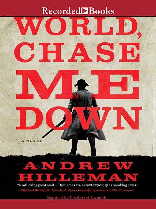 Title details for World, Chase Me Down by Andrew Hilleman - Available